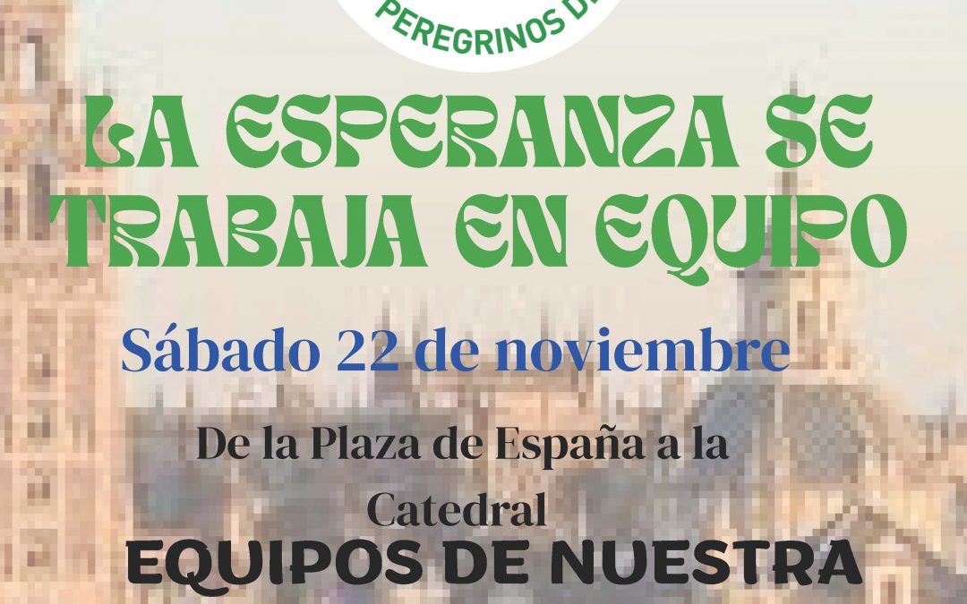 «La Esperanza se Trabaja en Equipo»
